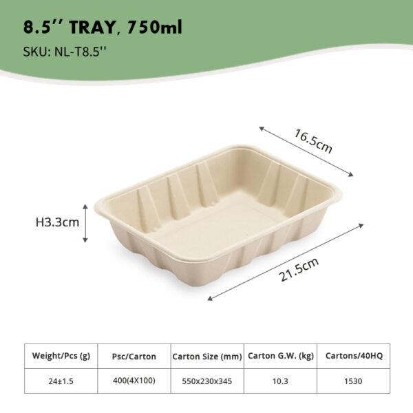 8.5" Tray,  750ml